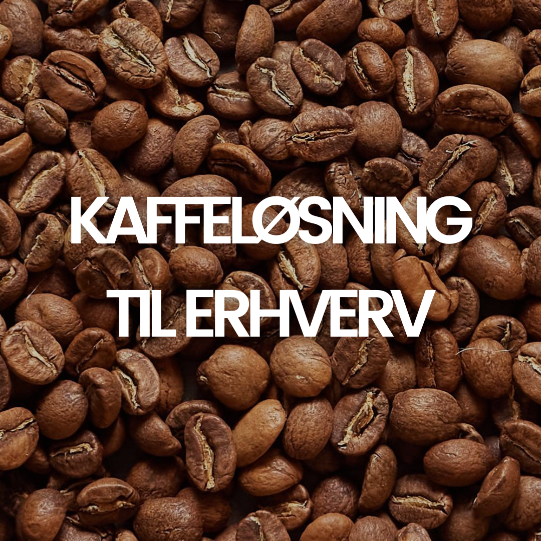 Nærbillede af en bunke ristede kaffebønner med en titel i hvid tekst og store bogstaver, der skriver "Kaffeløsning til erhverv."