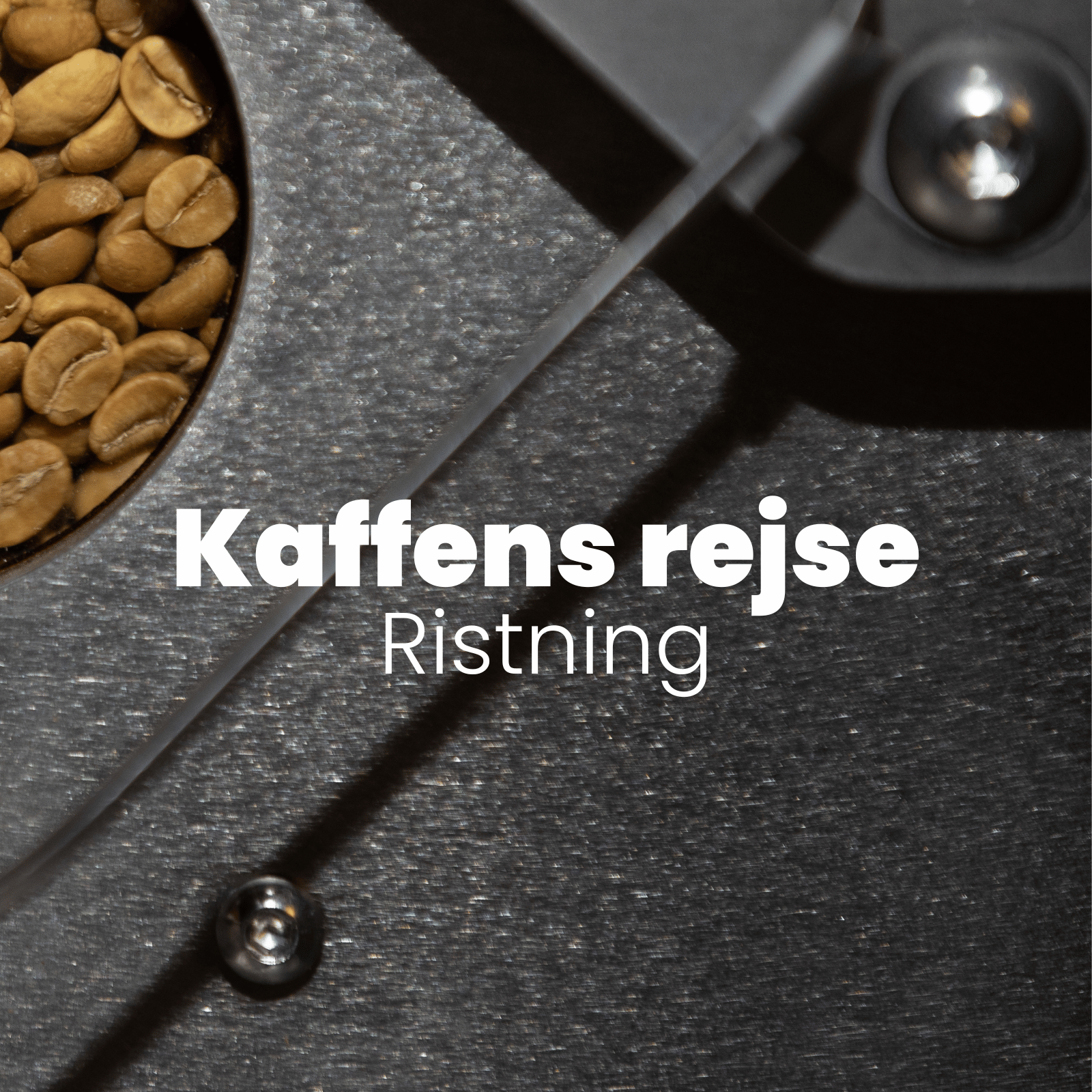 Ristning af kaffe