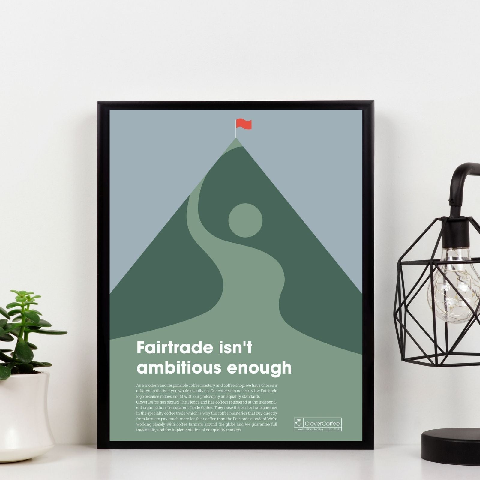 Plakat "Faritrade isn't ambitious enough"